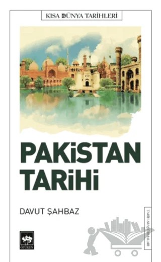 Pakistan Tarihi – Davut Şahbaz – Ötüken Neşriyat kitap kapağı