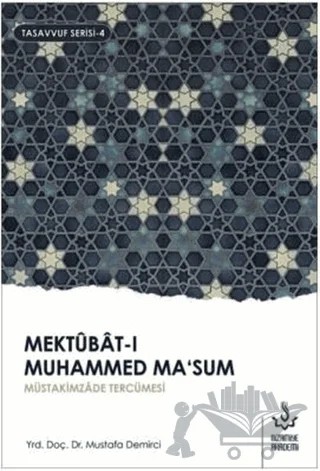 Mektubat-ı Muhammed Ma'sum 1. Cilt – Mustafa Demirci – Nizamiye Akademi Yayınları kitap kapağı