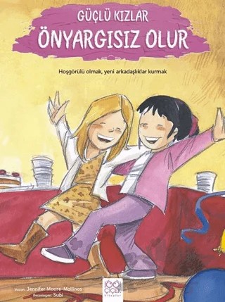 Güçlü Kızlar Önyargısız Olur – Jennifer Moore Mallions – 1001 Çiçek Kitaplar kitap kapağı