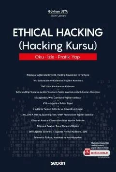 Ethical Hacking (Hacking Kursu) Oku – İzle – Pratik Yap – Kurs Al – Gökhan Usta – Seçkin Yayıncılık kitap kapağı