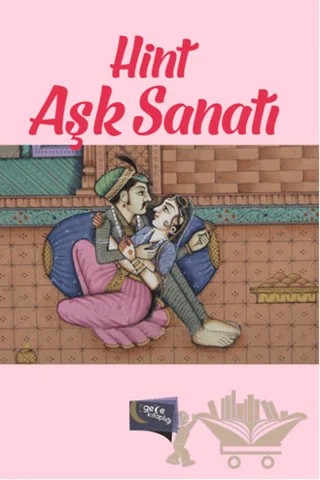 Hint Aşk Sanatı – Vatsyayana – Gece Kitaplığı kitap kapağı