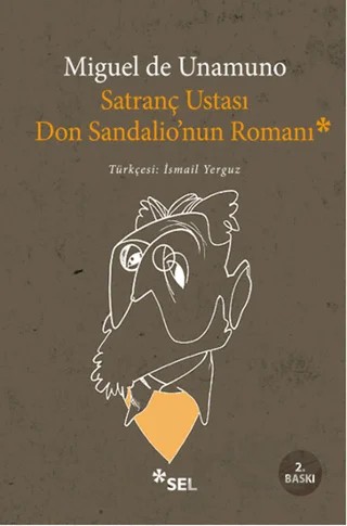 Satranç Ustası Don Sandalio’nun Romanı – Miguel de Unamuno – Sel Yayıncılık kitap kapağı
