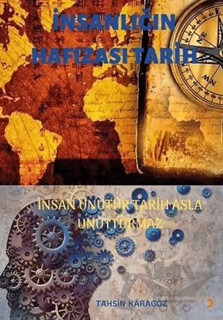 İnsanlığın Hafızası Tarih – Tahsin Karagöz – Cinius Yayınları kitap kapağı