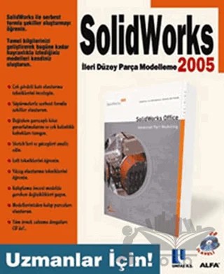 SolidWorks İleri Düzey Parça Modelleme 2005 Uzmanlar İçin – Kolektif – Alfa Yayınları kitap kapağı