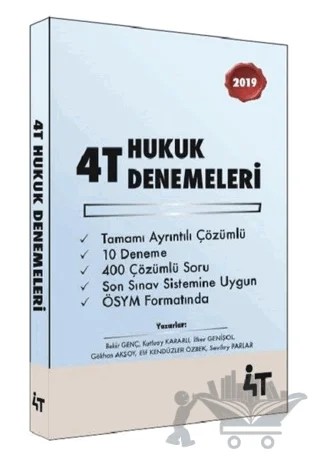 4T Hukuk Denemeleri – Bekir Genç, Elif Kendüzler Özbek, Gökhan Aksoy, İlker Genişol, Kutluay Kararlı, Sevilay Parlar – 4T Yayınları kitap kapağı