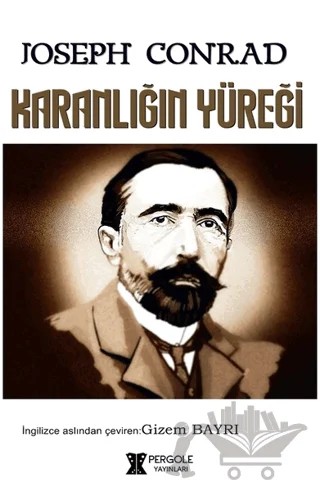 Karanlığın Yüreği – Joseph Conrad – Pergole Yayınları kitap kapağı