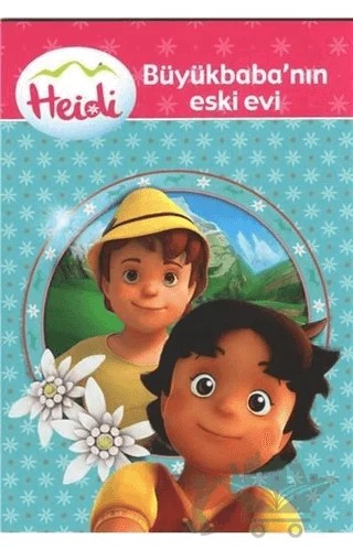 Heidi Büyükbabanın Eski Evi – Duygu Dalgakıran – Çocuk Gezegeni kitap kapağı