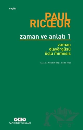 Zaman ve Anlatı 1 – Paul Ricoeur – Yapı Kredi Yayınları kitap kapağı