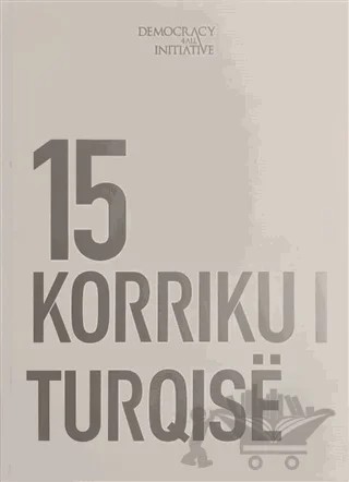 15 Temmuz Fotoğraf Albümü (Büyük Boy, Arnavutça) – Kolektif – Kopernik Kitap kitap kapağı
