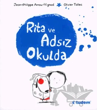 Rita ve Adsız Okulda – Jean - Phillippe – Tudem Yayınları kitap kapağı