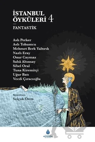 İstanbul Öyküleri 4 - Fantastik – Kolektif – İBB Yayınları kitap kapağı