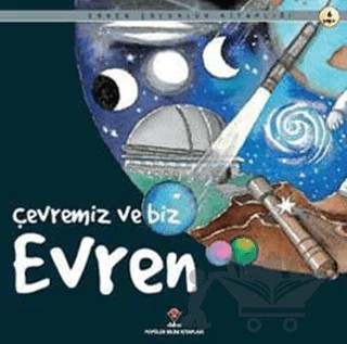 Çevremiz ve Biz Evren – Nuria Roca – TÜBİTAK Yayınları kitap kapağı