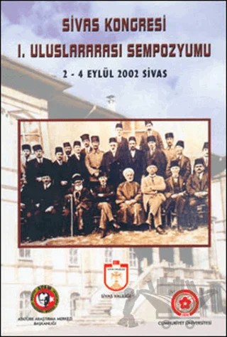 Sivas Kongresi 1. Uluslararası Sempozyumu – Kolektif – Atatürk Araştırma Merkezi kitap kapağı