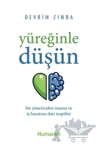Yüreğinle Düşün – Devrim Zımba – Hümanist Kitap Yayıncılık kitap kapağı