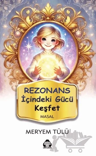 Rezonans - İçindeki Gücü Keşfet – Meryem Tülü – Alan Yayıncılık kitap kapağı