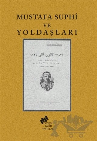 Mustafa Suphi ve Yoldaşları – Kolektif – Sosyal Tarih Yayınları kitap kapağı