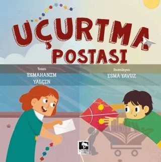 Uçurtma Postası – Esmahanım Yalçın – Çınaraltı Yayınları kitap kapağı