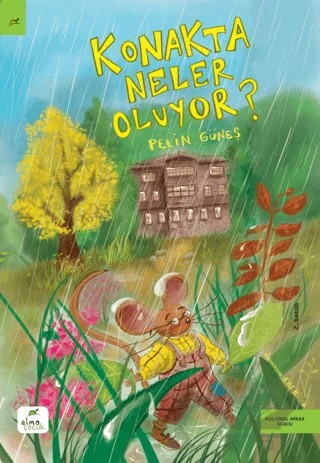 Konakta Neler Oluyor? – Pelin Güneş – Elma Çocuk kitap kapağı