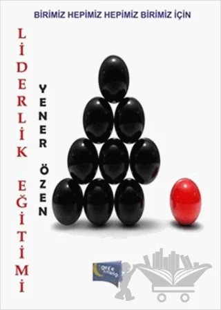 Liderlik Eğitimi – Yener Özen – Gece Kitaplığı kitap kapağı