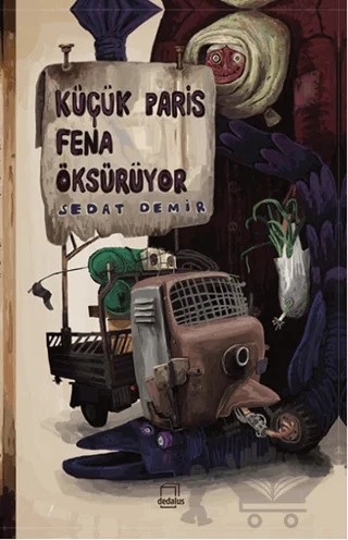 Küçük Paris Fena Öksürüyor – Sedat Demir – Dedalus Kitap kitap kapağı