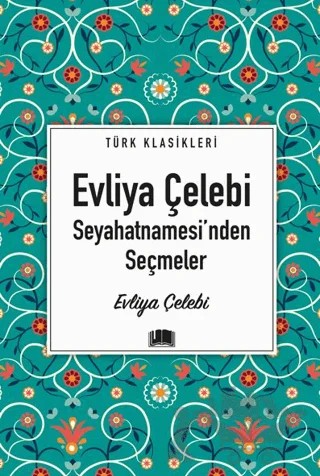 Evliya Çelebi Seyahatnamesi'nde Seçmeler – Kolektif – Ema Kitap kitap kapağı