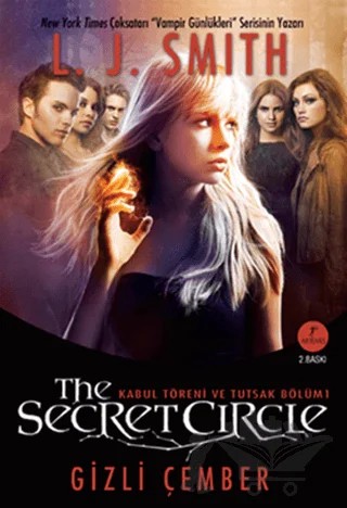 The Secret Circle: Gizli Çember 1 – L. J. Smith – Artemis Yayınları kitap kapağı