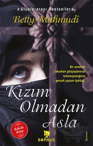 Kızım Olmadan Asla (Kokulu Kitap) – Betty Mahmudi – Sonsuz Kitap Yayınları kitap kapağı