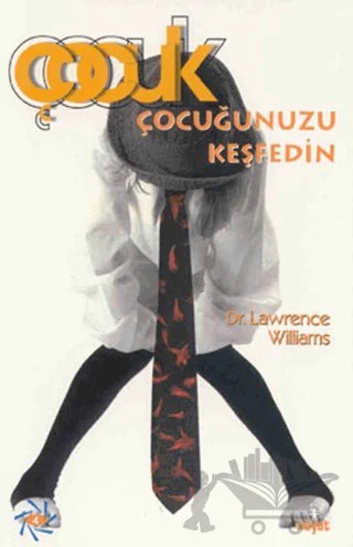 Çocuğunuzu Keşfedin – Lawrence Williams – Hayat Yayınları kitap kapağı