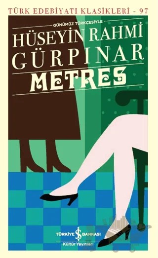 Metres – Hüseyin Rahmi Gürpınar – İş Bankası Kültür Yayınları kitap kapağı