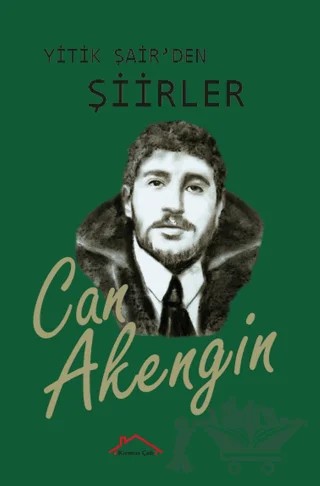 Yitik Şairden Şiirler – Can Akengin – Kırmızı Çatı Yayınları kitap kapağı
