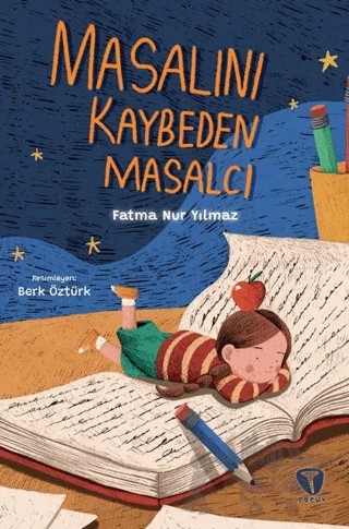 Masalını Kaybeden Masalcı – Fatma Nur Yılmaz – Turkuvaz Çocuk kitap kapağı
