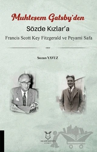 Sözde Kızlar’a - Muhteşem Gatsby’den – Suzan Yavuz – Akademisyen Kitabevi kitap kapağı