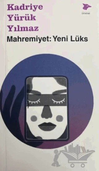 Mahremiyet: Yeni Lüks – Kadriye Yürük Yılmaz – Alakarga Sanat Yayınları kitap kapağı