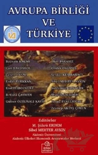 Avrupa Birliği ve Türkiye – M. Şükrü Erdem – Ezgi Kitabevi Yayınları kitap kapağı