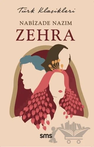 Zehra – Nabizade Nazım – Sms Yayınları kitap kapağı