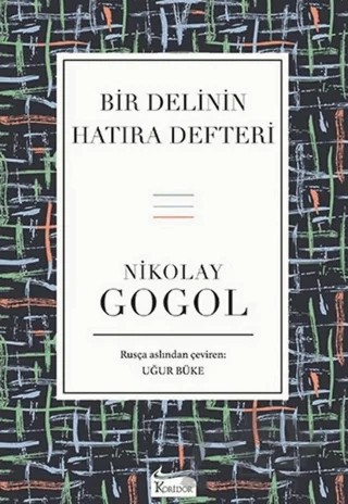 Bir Delinin Hatıra Defteri – Nikolay Vasilyeviç Gogol – Koridor Yayıncılık kitap kapağı
