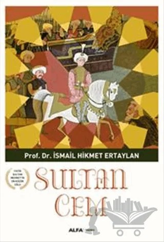 Sultan Cem – İsmail Hikmet Ertaylan – Alfa Yayınları kitap kapağı