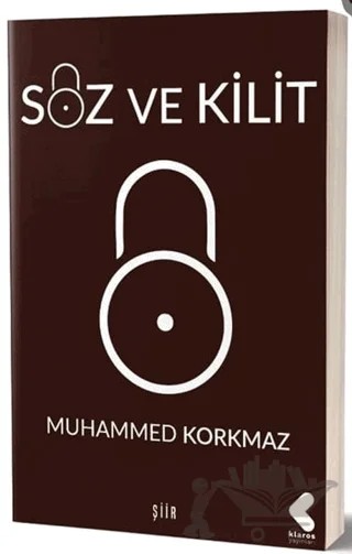 Söz ve Kilit – Muhammed Korkmaz – Klaros Yayınları kitap kapağı