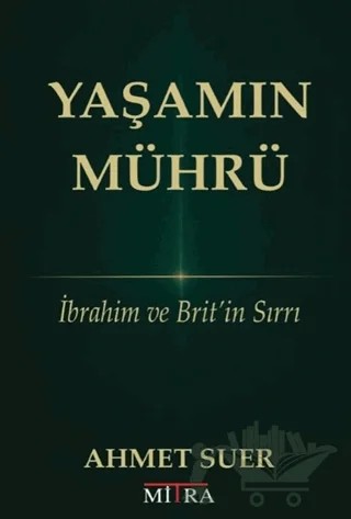 Yaşamın Mührü – Ahmet Suer – Mitra Yayınları kitap kapağı