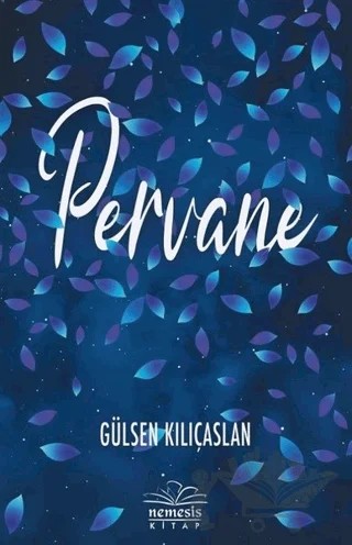 Pervane – Gülsen Kılıçaslan – Nemesis Kitap kitap kapağı