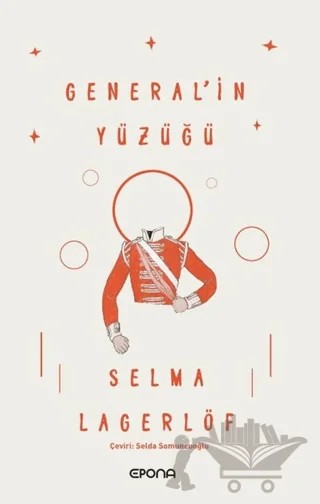 General'in Yüzüğü – Selma Lagerlöf – Epona Kitap kitap kapağı