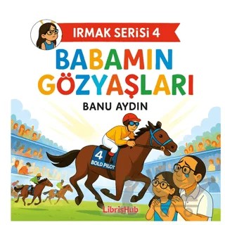 Babamın Gözyaşları – Banu Aydın – LibrisHub Yayınları kitap kapağı