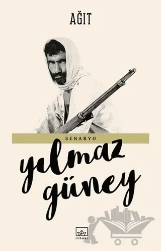 Ağıt – Yılmaz Güney – İthaki Yayınları kitap kapağı