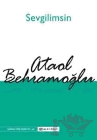 Sevgilimsin – Ataol Behramoğlu – Epsilon Yayınevi kitap kapağı