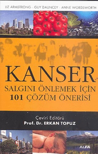 Kanser – Anne Wordsworth, Guy Dauncey, Liz Armstrong – Alfa Yayınları kitap kapağı