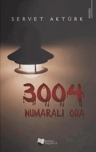 3004 Numaralı Oda – Servet Aktürk – Karina Yayınevi kitap kapağı