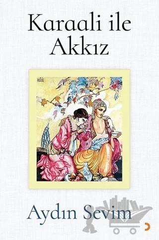 Karaali ile Akkız – Aydın Sevim – Cinius Yayınları kitap kapağı