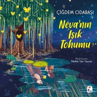 Neva'nın Işık Tohumu – Çiğdem Odabaşı – İndigo Çocuk kitap kapağı