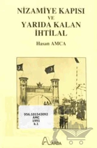 Nizamiye Kapısı ve Yarıda Kalan İhtilal – Hasan Amca – Arba Yayınları kitap kapağı