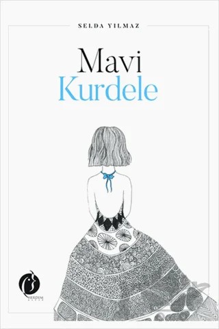 Mavi Kurdele – Selda Yılmaz – Herdem Kitap kitap kapağı